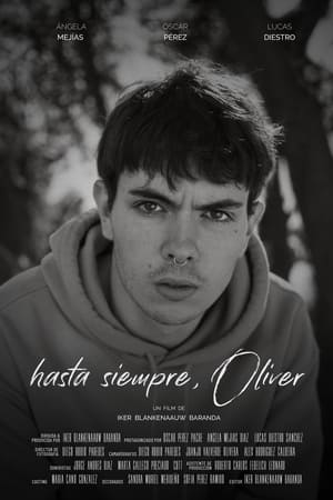 Poster Hasta siempre, Oliver 2024