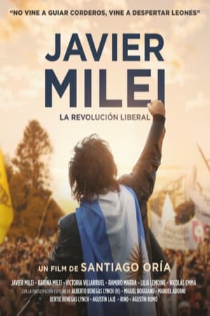 Poster di Javier Milei: La revolución liberal