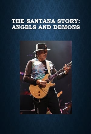 Poster The Santana Story: Angels and Demons (2011)