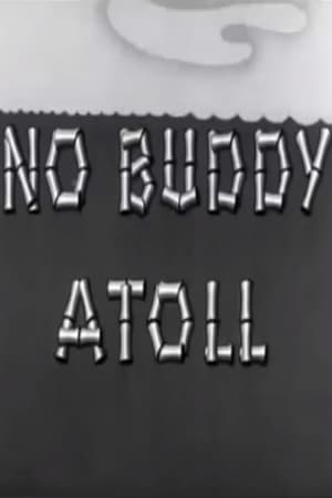 Poster No Buddy Atoll 1945