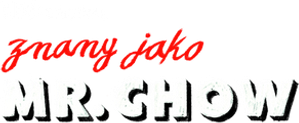 aka Mr. Chow — Logos 2