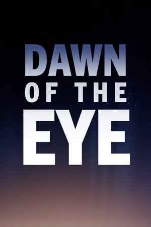 Dawn of the Eye