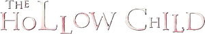 The Hollow Child