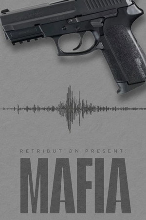 Retribution Present: Mafia