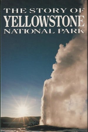 Poster The Story of Yellowstone National Park 1991