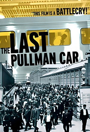 The Last Pullman Car