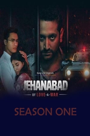 Jehanabad – Of Love & War 2023 Season 1 Hindi WEB-DL 1080p 720p 480p x264 | Full Season