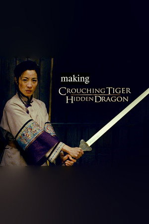Image The Making of 'Crouching Tiger, Hidden Dragon'