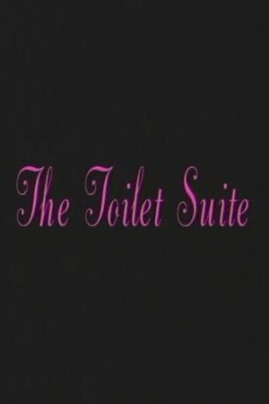 The Toilet Suite