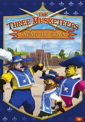 Poster The Three Musketeers: Saving the Crown (2007)
