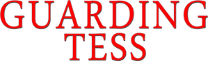 Guarding Tess — Logos 3