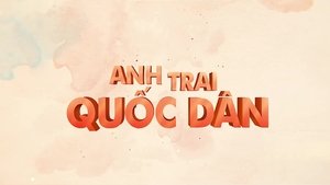 ANH TRAI QUỐC DÂN