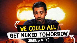 We Could All Get Nuked Tomorrow (Here's Why) | StreamHub