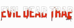 Evil Dead Trap — Logos 2