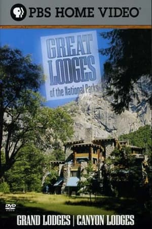 Image Great Lodges of the National Parks - Grand & Canyon Lodges