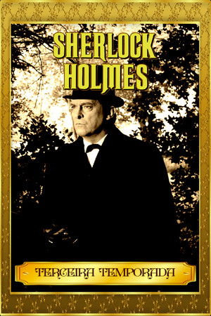 As Aventuras de Sherlock Holmes: 3.ª Temporada