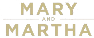 Mary and Martha