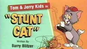 Tom & Jerry Kids Show Stunt Cat