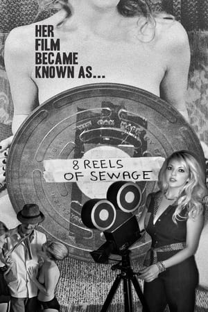 Poster 8 Reels of Sewage (2012)