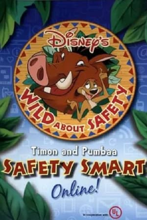 Poster Wild About Safety: Timon and Pumbaa Safety Smart Online! (2012)