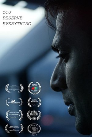 Poster You Deserve Everything (2016)