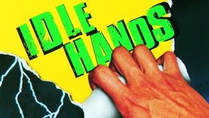 Idle Hands (1999)