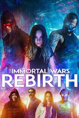 Poster The Immortal Wars: Rebirth (2021)