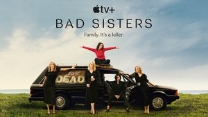 Bad Sisters (2022)