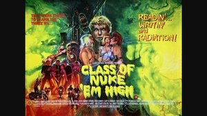 Class of Nuke ‘Em High