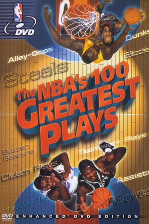 The NBA's 100 Greatest Plays