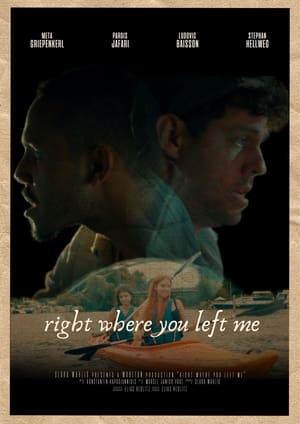 Right Where You Left Me film complet