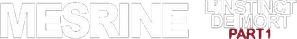 Mesrine: Killer Instinct — Logos 1
