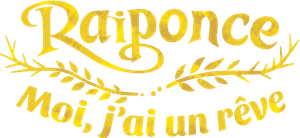 Raiponce : Moi, j'ai un rêve