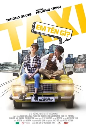 Poster Taxi Em Tên Gì 2016