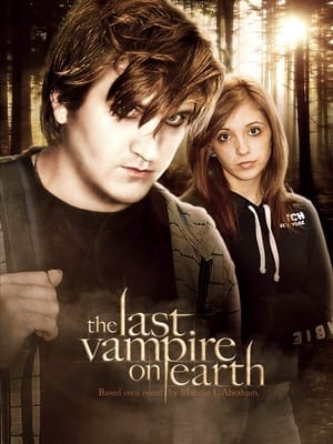 Poster The Last Vampire On Earth 2010