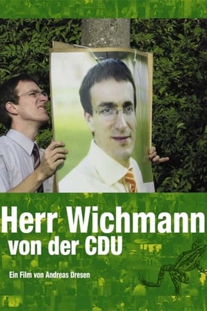 Herr Wichmann von der CDU poster