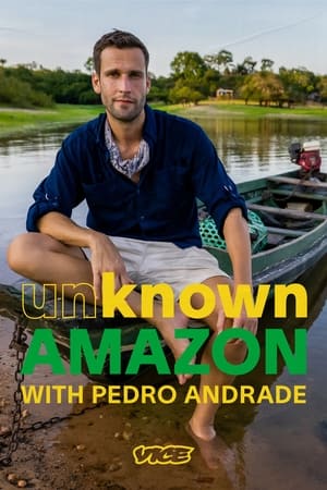 Poster Unknown Amazon with Pedro Andrade Season 1 The Outsider 2021