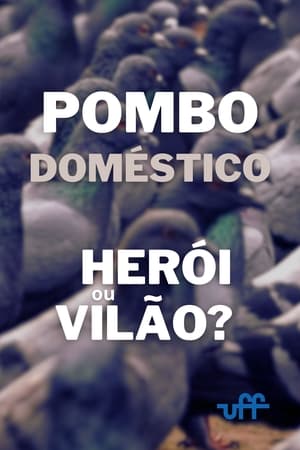 Image Pombo Doméstico: Herói ou Vilão?