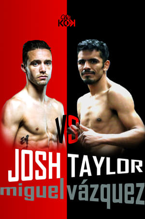 Poster Josh Taylor vs. Miguel Vázquez 2017