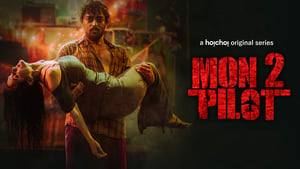 Montu Pilot (2022) Hindi Season 2 Complete