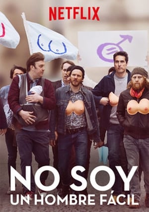 Poster No soy un hombre fácil 2018