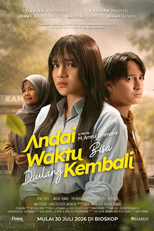 Andai Waktu Bisa Diulang Kembali 5