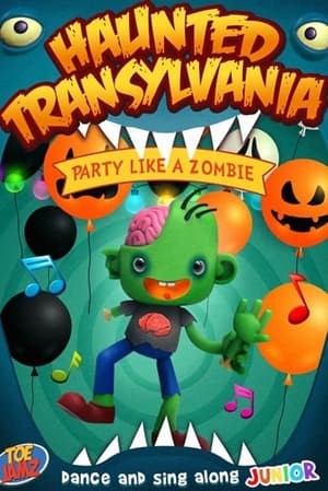 Poster Haunted Transylvania: Party Like A Zombie ()