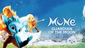 Mune: Guardian of the Moon (2014)