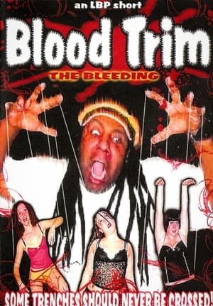 Poster Blood Trim: The Bleeding (2004)