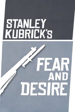 Click for trailer, plot details and rating of Fear And Desire (1953)