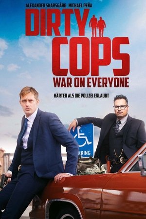 Dirty Cops - War on Everyone 2016