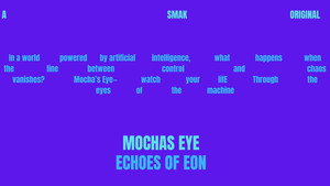 Mochas Eye Mocha’s Eye: Echoes of Control: Awakening Protocol