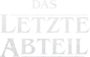 Das letzte Abteil — Logos 1