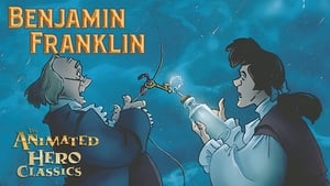 Animated Hero Classics Benjamin Franklin